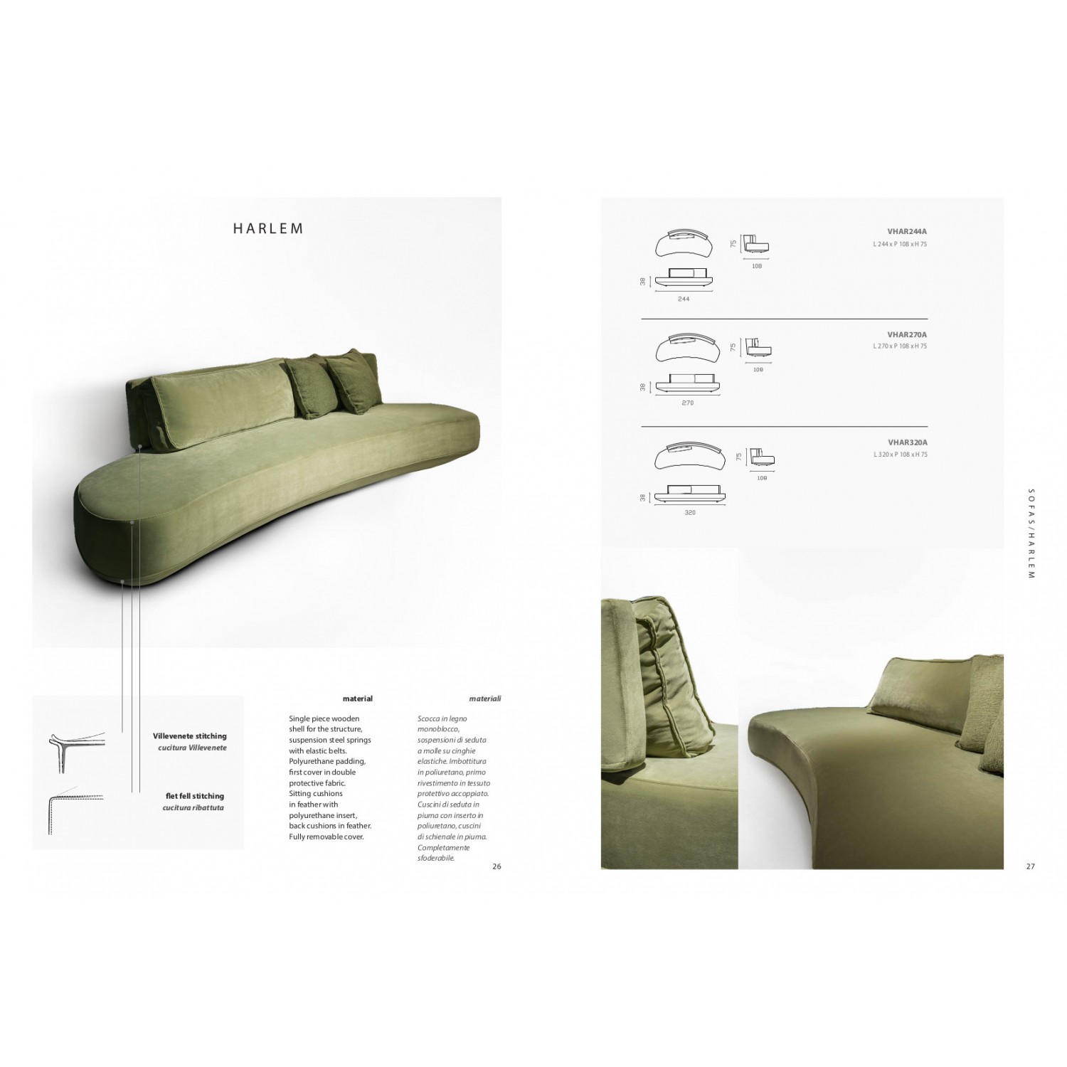 Divano/ sofas Harlem cm 244 sfoderabile, cuscini in piuma con inser. poliuret.